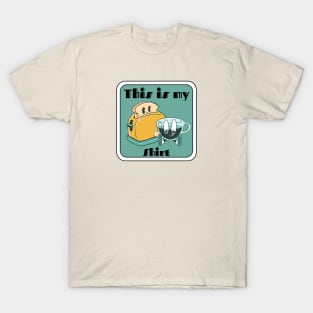 Toast Tea Shirt T-Shirt